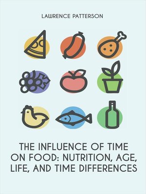 cover image of The Influence of Time on Food